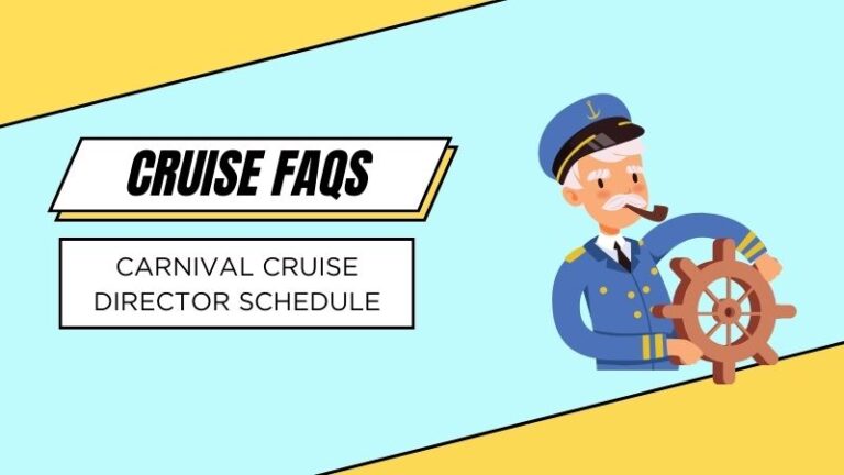Carnival Cruise Director Schedule 2023 to 2024