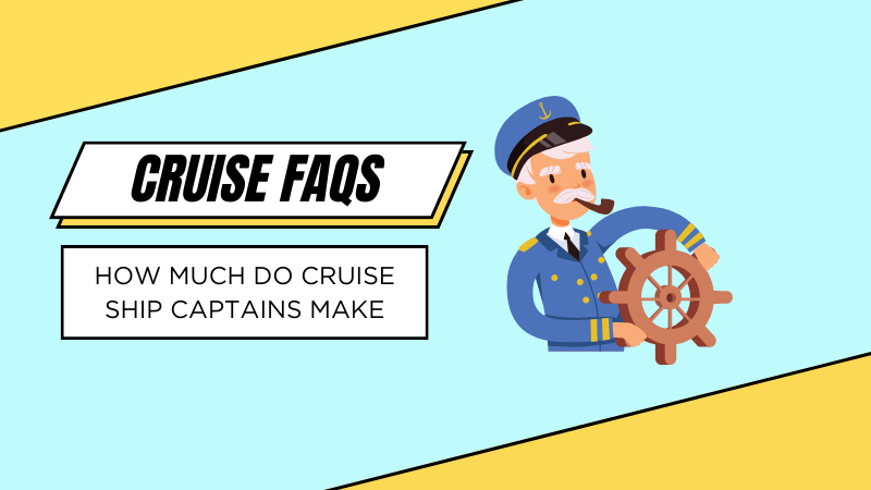 How Much Do Cruise Ship Captains Make for a Living?