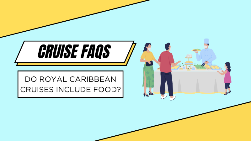 do royal caribbean cruises include food