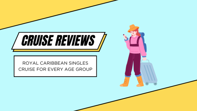 Royal Caribbean Singles Cruise for Every Age Group