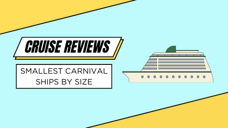The 6 Smallest Carnival Ships by Size