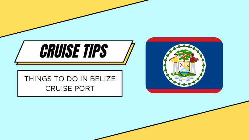 things to do in belize cruise port