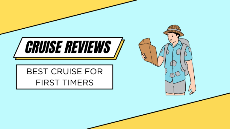 10 Best Cruise for First Timers