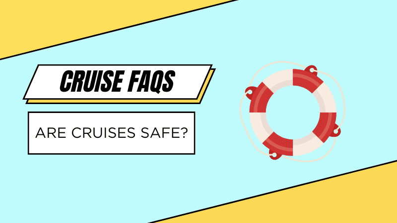 Are Cruises Safe